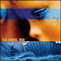 Red Animal War - Breaking In An Angel